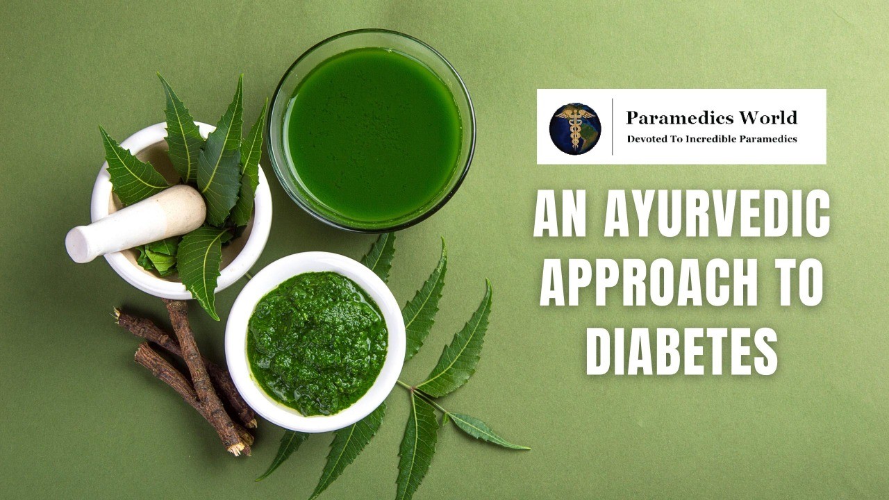 An Ayurvedic Approach to Diabetes | Paramedics World