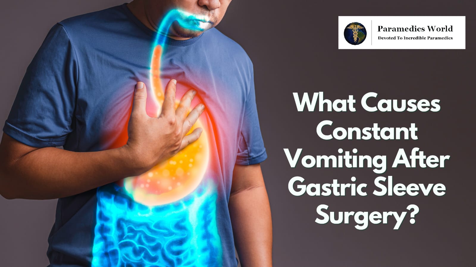 What Causes Constant Vomiting After Gastric Sleeve Surgery?