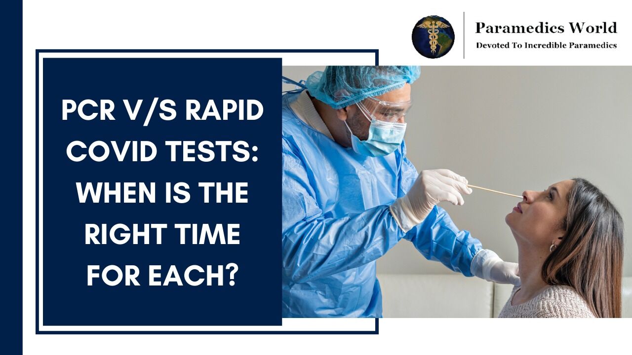 PCR vs Rapid COVID Tests When Is the Right Time for Each?