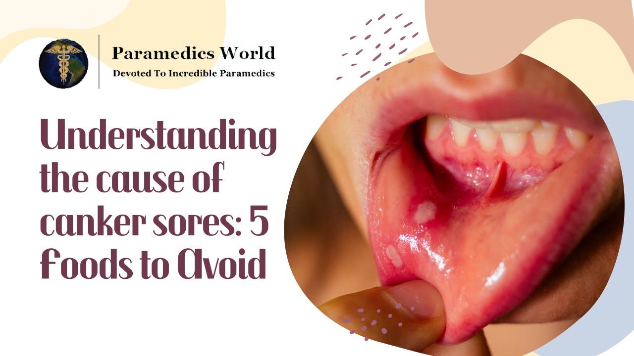 Understanding The Cause Of Canker Sores Foods To Avoid