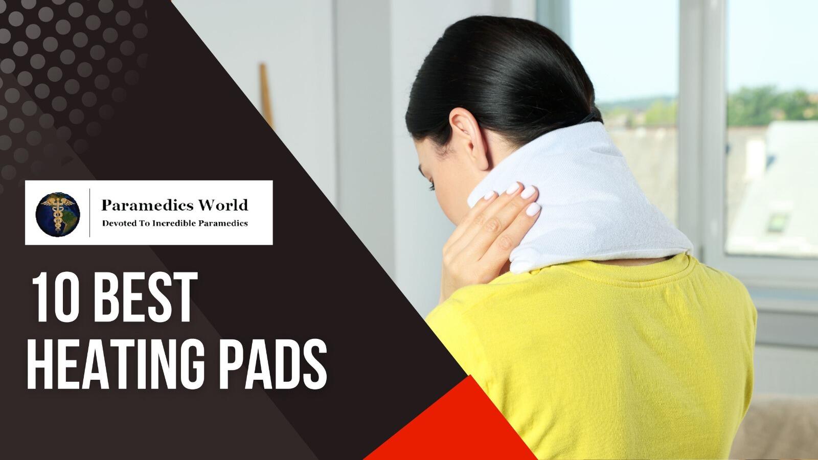 10 Best Heating Pads in 2023 Paramedics World