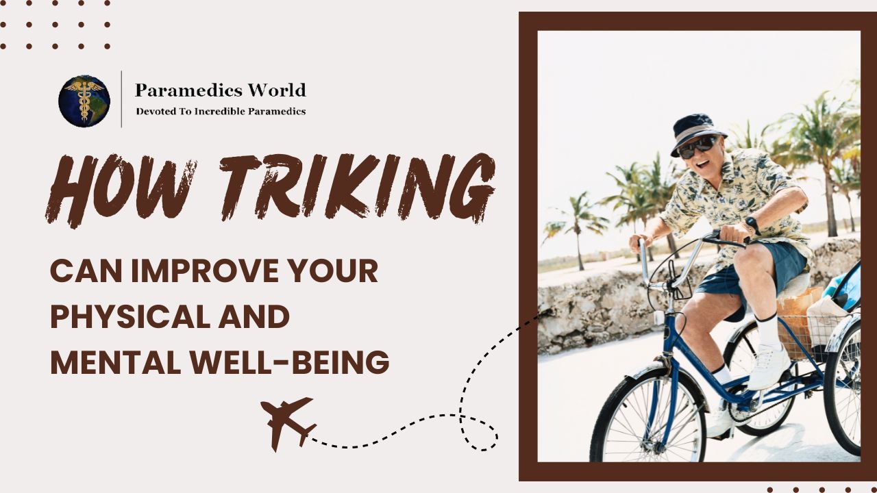 Triking Quote How Triking Can Improve Your Physical and Mental Well-Being