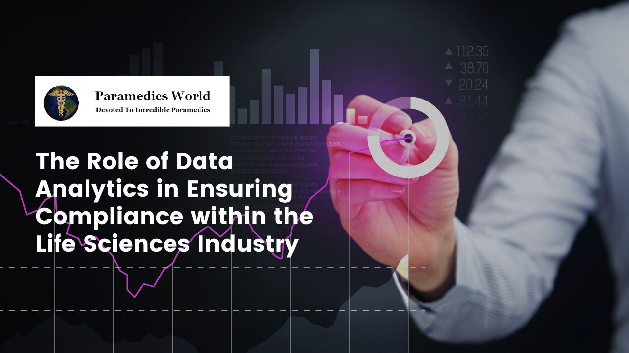 Role of Data Analytics in Ensuring Compliance in Life Sciences