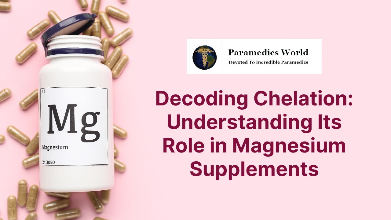 Decoding Chelation Understanding Its Role in Magnesium Supplements