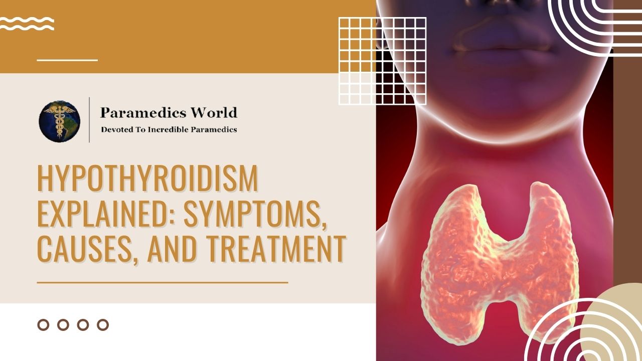 Hypothyroidism Explained Symptoms Causes And Treatment