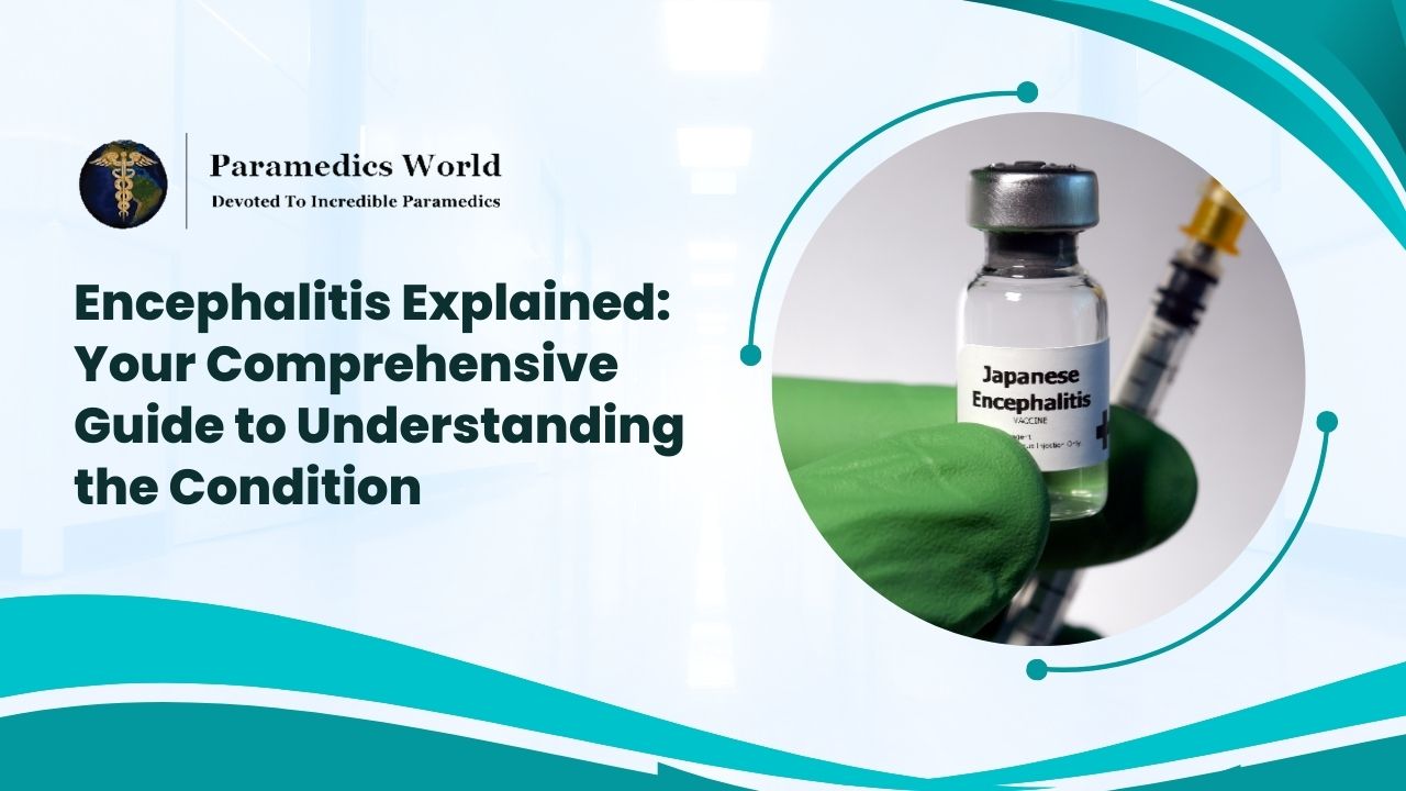 Encephalitis Explained: Your Comprehensive Guide to Understanding the ...